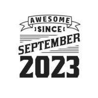 génial depuis septembre 2023. né en septembre 2023 anniversaire vintage rétro vecteur