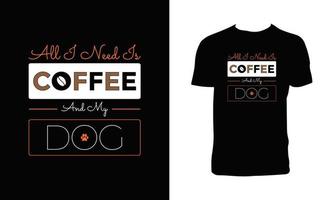 conception de t-shirt typographie café et chien. vecteur