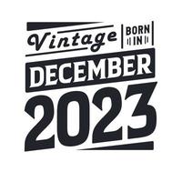 millésime né en décembre 2023. né en décembre 2023 rétro millésime anniversaire vecteur