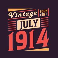 vintage né en juillet 1914. né en juillet 1914 anniversaire vintage rétro vecteur