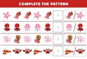 jeu éducatif pour les enfants compléter le modèle en devinant l'image correcte de dessin animé mignon étoile de mer seiche poulpe méduse homard crabe feuille de travail sous-marine imprimable vecteur