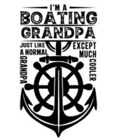 je fais du bateau grand-père comme un grand-père normal, sauf un design de t-shirt beaucoup plus cool.eps vecteur