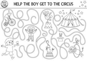 labyrinthe de cirque noir et blanc pour les enfants avec garçon courant vers le chapiteau. spectacle d'amusement activité de ligne imprimable préscolaire avec clown, animaux. coloriage de labyrinthe de divertissement vecteur