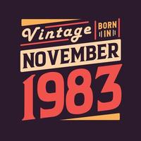 vintage né en novembre 1983. né en novembre 1983 rétro vintage anniversaire vecteur