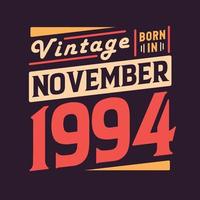 vintage né en novembre 1994. né en novembre 1994 rétro vintage anniversaire vecteur
