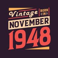 vintage né en novembre 1948. né en novembre 1948 anniversaire vintage rétro vecteur