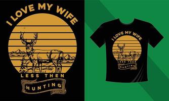 conception de t-shirt de chasse j'aime ma femme vecteur