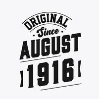 né en août 1916 anniversaire vintage rétro, original depuis août 1916 vecteur