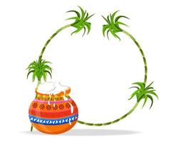 fond de salutation du festival des récoltes du sud de l'inde. illustration de beau pot pongal avec cadre de canne à sucre sur fond blanc. vecteur