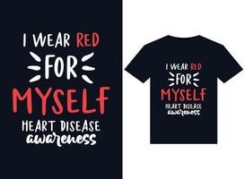 je porte du rouge pour moi des illustrations de sensibilisation aux maladies cardiaques pour la conception de t-shirts prêts à imprimer vecteur