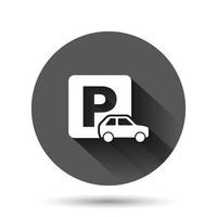 icône de parking dans un style plat. illustration vectorielle de support automatique sur fond rond noir avec effet d'ombre portée. concept d'entreprise bouton cercle roadsign. vecteur