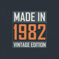 fabriqué en édition vintage de 1982. t-shirt d'anniversaire vintage pour les personnes nées en 1982 vecteur