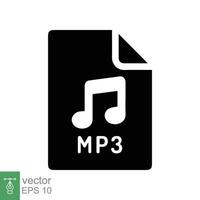 icône de fichier mp3. style solide simple. format de musique, téléchargement de son, concept audio. symbole de glyphe. conception d'illustration vectorielle isolée sur fond blanc. ep 10. vecteur