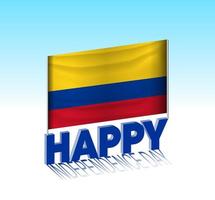 fête de l'indépendance de la colombie. drapeau colombien simple et panneau d'affichage dans le ciel. modèle de lettrage 3d. message de conception de jour spécial prêt. vecteur