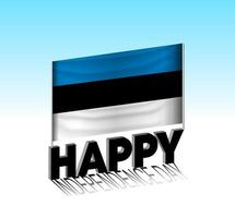 fête de l'indépendance de l'estonie. drapeau estonien simple et panneau d'affichage dans le ciel. modèle de lettrage 3d. message de conception de jour spécial prêt. vecteur