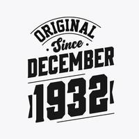 né en décembre 1932 anniversaire vintage rétro, original depuis décembre 1932 vecteur