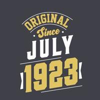 original depuis juillet 1923. né en juillet 1923 anniversaire vintage rétro vecteur