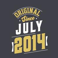 original depuis juillet 2014. né en juillet 2014 anniversaire vintage rétro vecteur