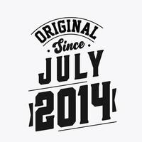 né en juillet 2014 anniversaire vintage rétro, original depuis juillet 2014 vecteur