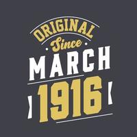 original depuis mars 1916. né en mars 1916 anniversaire vintage rétro vecteur