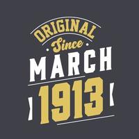 original depuis mars 1913. né en mars 1913 anniversaire vintage rétro vecteur