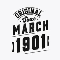 né en mars 1901 anniversaire vintage rétro, original depuis mars 1901 vecteur
