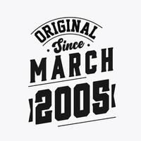 né en mars 2005 anniversaire vintage rétro, original depuis mars 2005 vecteur