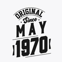 né en mai 1970 anniversaire vintage rétro, original depuis mai 1970 vecteur