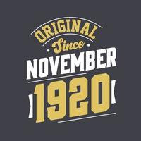 original depuis novembre 1920. né en novembre 1920 anniversaire vintage rétro vecteur