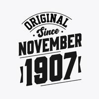 né en novembre 1907 anniversaire vintage rétro, original depuis novembre 1907 vecteur