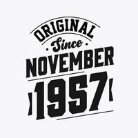 né en novembre 1957 anniversaire vintage rétro, original depuis novembre 1957 vecteur
