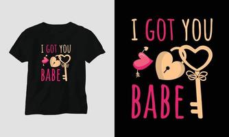 je t'ai eu bébé - conception de t-shirt de typographie de la Saint-Valentin avec coeur, chat et citations de motivation vecteur