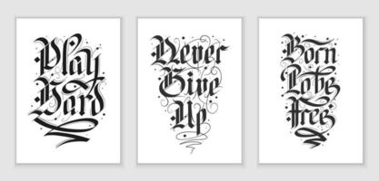 ensemble vectoriel de 3 illustrations d'affiches de lettrage avec citation pour l'impression de t-shirt, la décoration, le tatouage. style allemand gothique dessiné à la main, texte de calligraphie moderne sur fond blanc, citations de motivation.