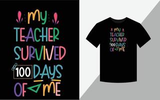 mon professeur a survécu à 100 jours de moi, conception de t-shirt vecteur
