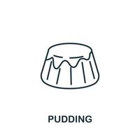 icône de pudding de la collection de boulangerie. symbole de pudding d'élément de ligne simple pour les modèles, la conception Web et les infographies vecteur