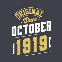 original depuis octobre 1919. né en octobre 1919 anniversaire vintage rétro vecteur