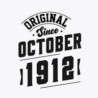 né en octobre 1912 anniversaire vintage rétro, original depuis octobre 1912 vecteur