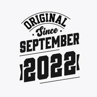 né en septembre 2022 anniversaire vintage rétro, original depuis septembre 2022 vecteur