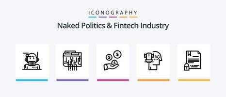 politique nue et pack d'icônes de la ligne 5 de l'industrie fintech, y compris en ligne. numérique. riche. banque. idée. conception d'icônes créatives vecteur