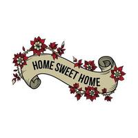 bannière de ruban home sweet home isolée avec des feuilles et des fleurs pour les impressions, les affiches, la conception de cartes vecteur