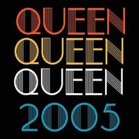 la reine est née en 2005 vecteur de sublimation anniversaire vintage