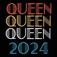 la reine est née en 2024 vecteur de sublimation anniversaire vintage