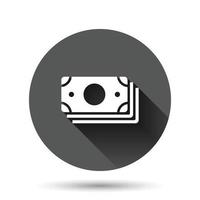 icône de billet de monnaie argent dans un style plat. illustration vectorielle de dollar cash sur fond rond noir avec effet d'ombre portée. concept d'entreprise de bouton de cercle de billet de banque. vecteur