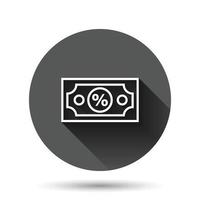 icône de billet de monnaie dollar dans un style plat. dollar cash discount vector illustration sur fond rond noir avec effet d'ombre portée. facture de billets avec concept d'entreprise de bouton de cercle de pourcentage.