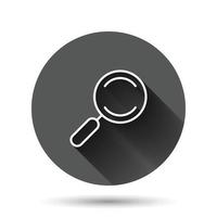 icône de signe de loupe dans un style plat. illustration vectorielle de loupe sur fond rond noir avec effet d'ombre portée. concept d'entreprise de bouton de cercle de recherche. vecteur