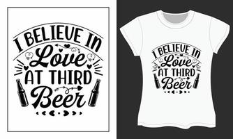 je crois en l'amour à la troisième bière, conception de t-shirt valentine svg. vecteur