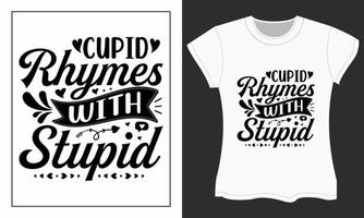 cupidon rime avec stupide, conception de t-shirt svg saint valentin. vecteur