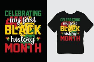 célébrer mon premier mois de l'histoire des noirs design de t-shirt du mois de l'histoire des noirs vecteur