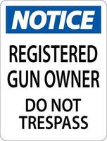 Avis de propriétaire d'armes à feu signe propriétaire d'armes à feu enregistré ne pas entrer vecteur