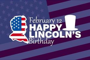 joyeux anniversaire de lincoln le 12 février, bonne fête des présidents aux états-unis. l'anniversaire de Washington. fête fédérale en Amérique. célébrée en février. affiche, bannière et arrière-plan vecteur